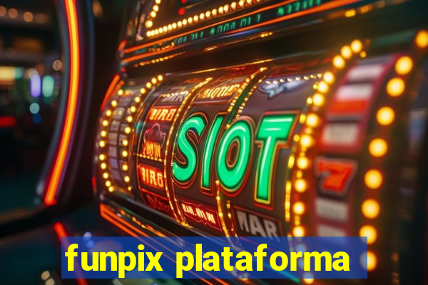 funpix plataforma